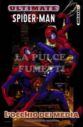 ULTIMATE DELUXE # 19 - ULTIMATE SPIDER-MAN 5: L'OCCHIO DEI MEDIA